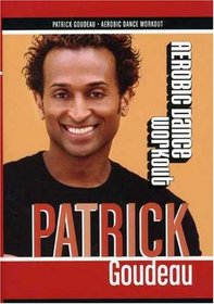 Aerobic Dance Workout With Patrick Goudeau