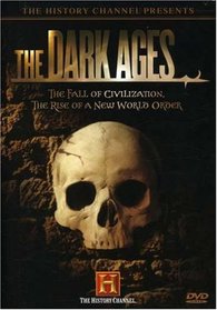 The Dark Ages (The History Channel )