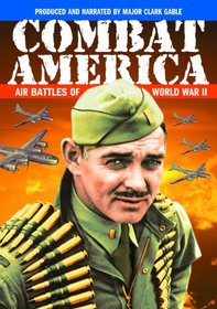 Combat America: Air Battles of World War II