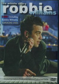 Robbie Williams - The Whole Story
