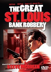 THE GREAT ST. LOUIS BANK ROBBERY