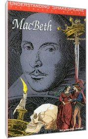 Understanding Shakespeare: MacBeth