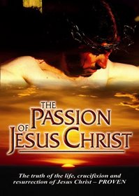 The Passion of Jesus Christ