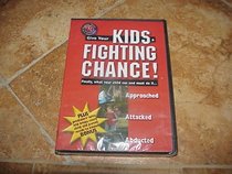 Give Your Kids a Fighting Chance!