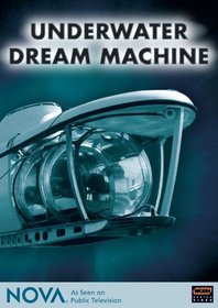 NOVA: Underwater Dream Machine