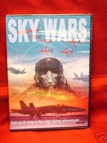 SKY WARS Suit up & strap in for high flying adventure!