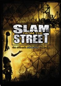 Slam from the Street - The Ultimate Streetball Collection