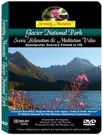 Serenity Moments: Glacier National Park Scenic Relaxation DVD