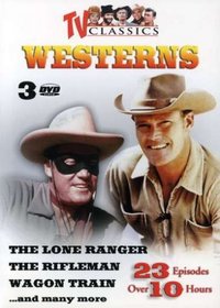 TV Classic Westerns, Vol. 1-3: The Lone Ranger/The Rifleman/Wagon Train...and Many More