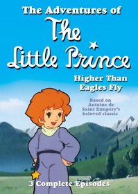 The Adventures of The Little Prince - Higher Than Eagles Fly