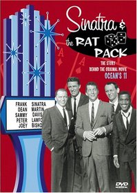 Sinatra & the Rat Pack: The Story Behind the Original Movie Ocean's 11