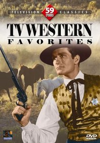 TV Westerns Favorites - 59 Episodes