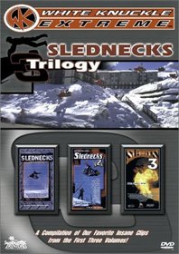 Slednecks Trilogy (Slednecks / Slednecks 2 / Slednecks 3) (White Knuckle Extreme)