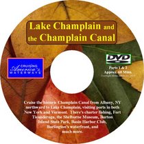 Cruising America's Waterways: Lake Champlain and the Champlain Canal