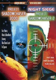 Project: Shadowchaser 3000 / Night Siege - Project: Shadowchaser 2 (Double Feature)