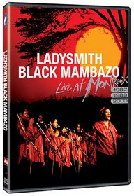 Ladysmith Black Mambazo: Live at Montreux