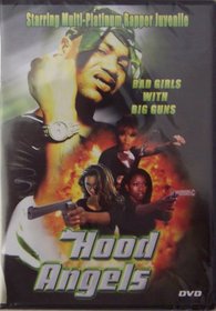 Hood Angels - Bad Girls with Big Guns