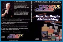 Dvd: Createx How To Begin Airbrushing