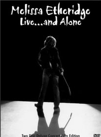 Melissa Etheridge - Live... and Alone (Two-Disc Deluxe Edition)