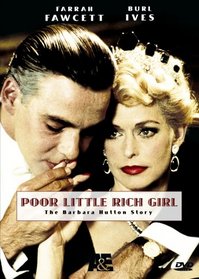 Poor Little Rich Girl: The Barbara Hutton Story