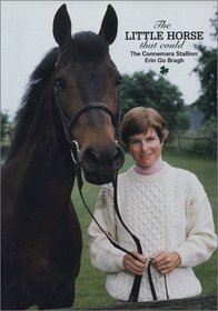 The Little Horse That Could: The Connemara Stallion, Erin Go Bragh