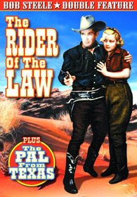 The Rider of the Law/The Pal from Texas