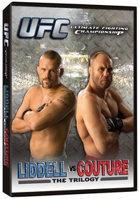 Ultimate Fighting Championship: Liddell vs. Couture - The Trilogy