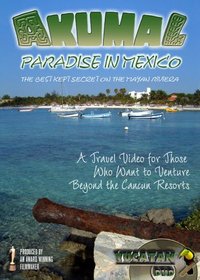Beyond Cancun Series: Akumal - Paradise in Mexico on the Mayan Riviera