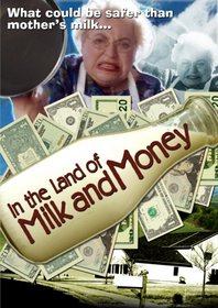 In The Land Of Milk & Money