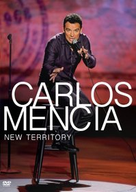 Carlos Mencia: New Territory