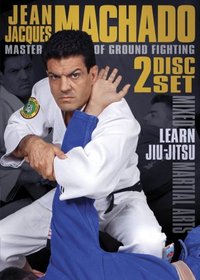 The Master of Ground Fighting: Featuring Jean Jacques Machado