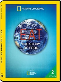 Eat: the Story of Food, The