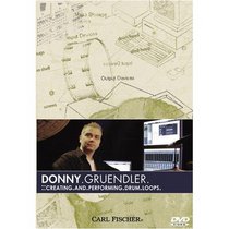 Donny Gruendler: Creating & Performing Drum Loops