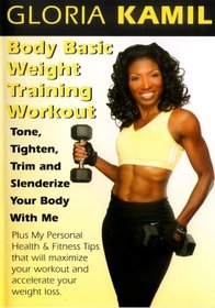 Body Basic Weight Training Workout with Gloria Kamil