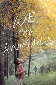 We The Animals [Blu-ray]