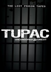 Tupac Uncensored and Uncut: The Lost Prison Tapes DVD