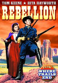Tom Keene Double Feature: Rebellion (1936)/Where Trails End (1942)