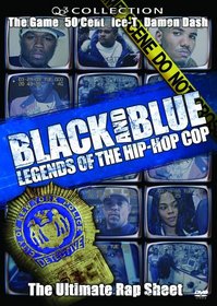 Black and Blue: Legends of the Hip-Hop Cop