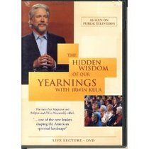The Hidden Wisdom of Our Yearnings ( Live Lecture )