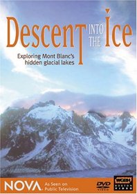 Descent into the Ice - Exploring Mont Blanc's hidden glacial lakes (NOVA)