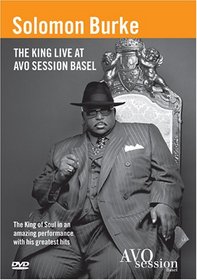 Solomon Burke: The King Live at Avo Session Basel