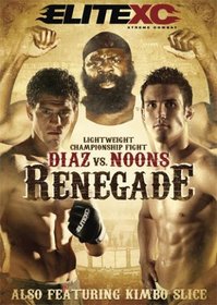 EliteXC: Renegade - Diaz vs. Noons