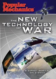 Popular Mechanics: The New Technology of War