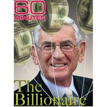 60 Minutes - The Billionaire (April 24, 2011)