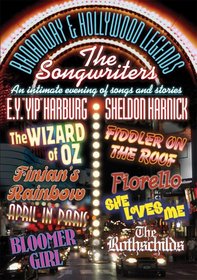 The Songwriters - E.Y. "Yip" Harburg and Sheldon Harnick