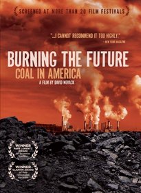 Burning the Future: Coal in America