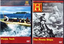 The History Channel : The Pirate Ships , Pirate Tech The History Of Pirates : 2 Pack Collection