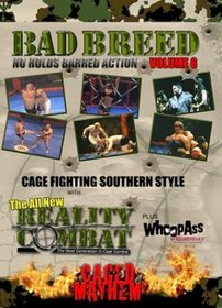 Bad Breed TV "6: Caged Mayhem"