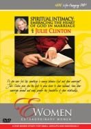 Extraordinary Women: Spiritual Intimacy - Embracing The Heart of God In Marriage (DVD)
