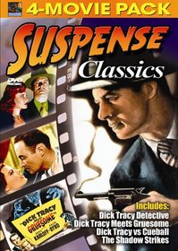 Suspense Classics 4-Movie Pack - Dick Tracy Detective, Dick Tracy Meets Gruesome, Dick Tracy vs. Cueball, Shadow Strikes